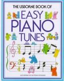 Cover of: The Usborne Book of Easy Piano Tunes (Easy Tunebooks)