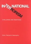Cover of: International Terrorism: Challenge and Response