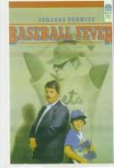 Cover of: Baseball Fever by Johanna Hurwitz, Johanna Hurwitz