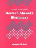 Western Abenaki Dictionary by Gordon M. Day