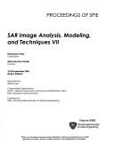 Cover of: Sar Image Analysis, Modeling, and Techniques VII: 19-20 September, 2005, Bruges, Belgium (SPIE Conference Proceedings)