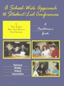 Cover of: A School-Wide Approach to Student-Led Conferences: A Practitioner's Guide