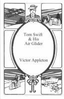 Cover of: Tom Swift and His Air Glider by Victor Appleton