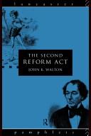 Cover of: The Second Reform Act (Lancaster Pamphlets) by John K. Walton