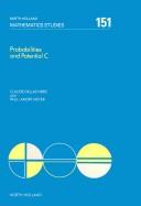 Cover of: Probabilities & Potential: Potential Theory for Discrete & Continuous Semigroups (North-Holland Mathematics Studies)