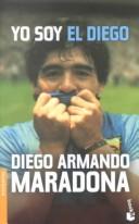 Cover of: Yo Soy El Diego / I Am the Diego
