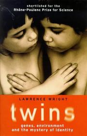 Cover of: TWINS: GENES, ENVIRONMENT AND THE MYSTERY OF IDENTITY
