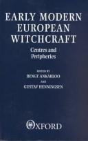 Cover of: Early modern European witchcraft: centres and peripheries