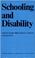 Cover of: Schooling and Disability (National Society for the Study of Education Yearbooks)