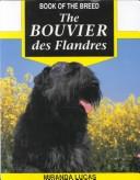 Cover of: The Bouvier Des Flandres (Pet Owner's Guide)