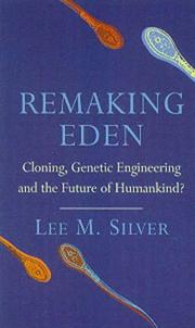 Cover of: REMAKING EDEN by Lee M. Silver