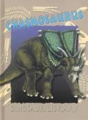 Cover of: Chasmosaurus (Dinosaur Library) by Rupert Oliver