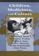 Cover of: Children, Medicines, and Culture