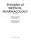 Cover of: Principles of Medical Pharmacology