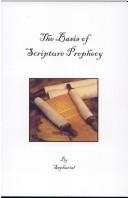 Cover of: The Basis of Scripture Prophecy by Sepharial