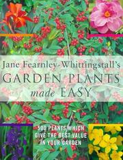 Cover of: Jane Fearnley-Whittingstall's garden plants made easy by Jane Fearnley-Whittingstall