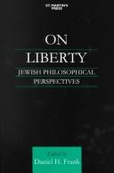 Cover of: On Liberty: Jewish Philosophical Perspectives