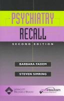 Cover of: Psychiatry Recall (Recall Series) by Barbara Fadem, Steven S. Simring