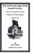 Cover of: The Irish and Anglo-Irish landed gentry:  by John O'Hart