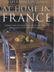 Cover of: At Home In France: Eating and Entertaining with the French