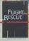 Cover of: Flight and Rescue