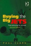 Cover of: Buying the Big Jets