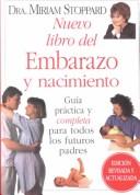 Cover of: Nuevo Libro Del Embarazo Y Nacimiento by Miriam Stoppard