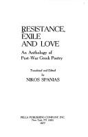 Resistance, Exile and Love by Nikos Spanias