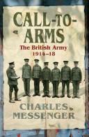 Cover of: Call-to-Arms: The British Army 1914-18 (Cassell Military Paperbacks)
