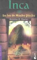 Cover of: Inca by Antoine B. Daniel