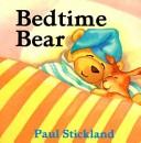 Cover of: Bedtime Bear - Plush Toy by Paul Stickland