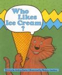 Cover of: Who Likes Ice Cream?