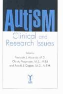 Cover of: Autism: Clinical and Research Issues