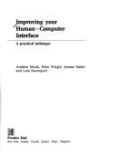 Cover of: Improving Your Human-Computer Interface by Andrew Monk, Peter Wright, Jeanne Haber, Lora Davenport