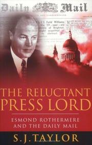 THE RELUCTANT PRESS LORD by S.J. TAYLOR