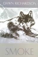 Front cover of Smoke by Dawn Richardson