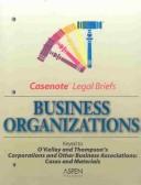 Cover of: Business Organizations: Corporations and Other Business Association