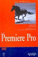 Cover of: La Biblia de Premiere Pro/ Adobe Premier Pro Bible