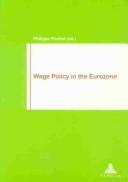 Cover of: Wage Policy in the Eurozone (Work & Society (Brussels, Belgium), 37.)