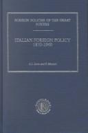 Cover of: Italian Foreign Policy, 1870-1940 (Foreign Policys of the Great Powers, Volume 8)