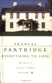 Everything to lose by Frances Partridge