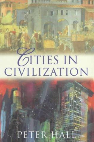 Cities in Civilisation (Phoenix Giants) by Peter Hall