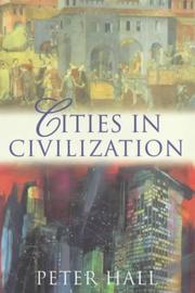Cover of: Cities in Civilisation (Phoenix Giants) by Peter Hall