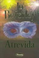 Cover of: Atrevida by Jo Beverley