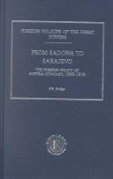 Cover of: From Sadowa to Sarajevo (Foreign Policies of the Great Powers, Volume 6) by F.r. Bridge