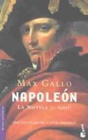 Cover of: Napoleon by Max Gallo