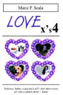 Cover of: Love X's 4