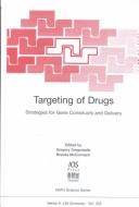 Targeting of drugs by Gregory Gregoriadis, Brenda McCormack