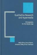 Cover of: Qualitative Research and Hypermedia by Bella Dicks, Bruce Mason, Amanda Jane Coffey, Paul A. Atkinson