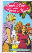 Cover of: Much Ado About Prom Night